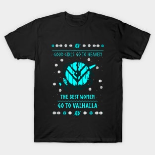 the best women go to valhalla - christmas sweater T-Shirt